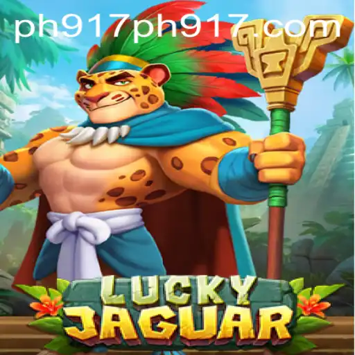Exploring the Excitement of LuckyJaguar: A Comprehensive Guide Featuring ph917