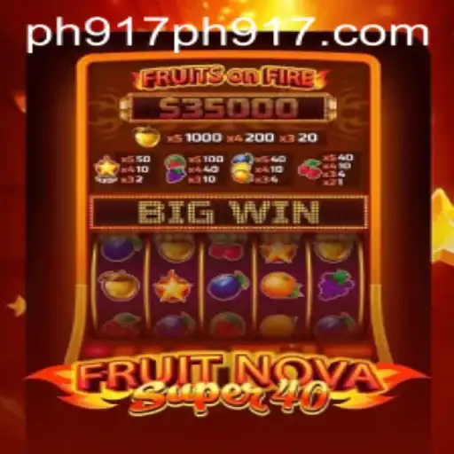 FruitNovaSuper40: A Detailed Look into the Exciting World of This Casino Game